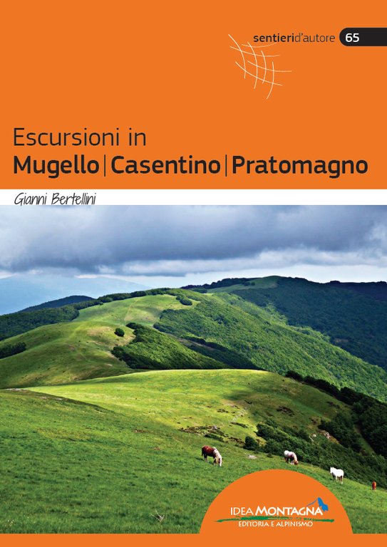 Escursioni in Mugello Casentino Pratomagno