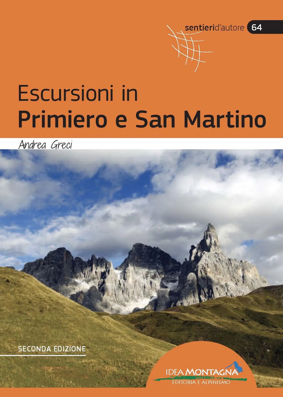 Escursioni in Primiero e San Martino