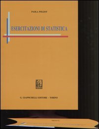 Esercitazioni di statistica, Torino, Giappichelli - Adottati, 2005