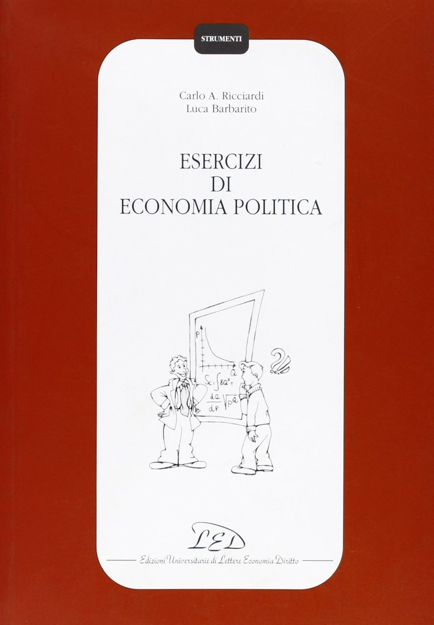 Esercizi di economia politica, Milano, LED - Edizioni Universitarie di … | Immagine principale