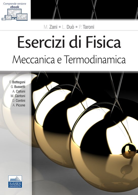 Esercizi di fisica. Meccanica e termodinamica, Napoli, Edises Universitaria, 2021