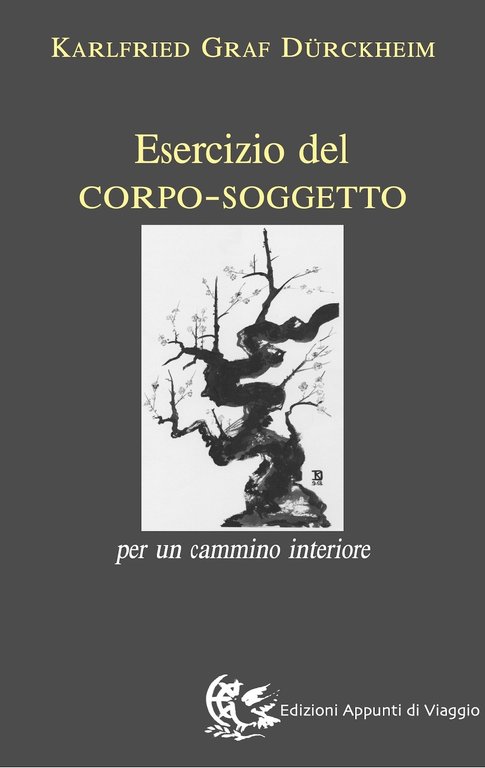 Esercizio del corpo-soggetto. Per un cammino interiore | Immagine Gallery 2