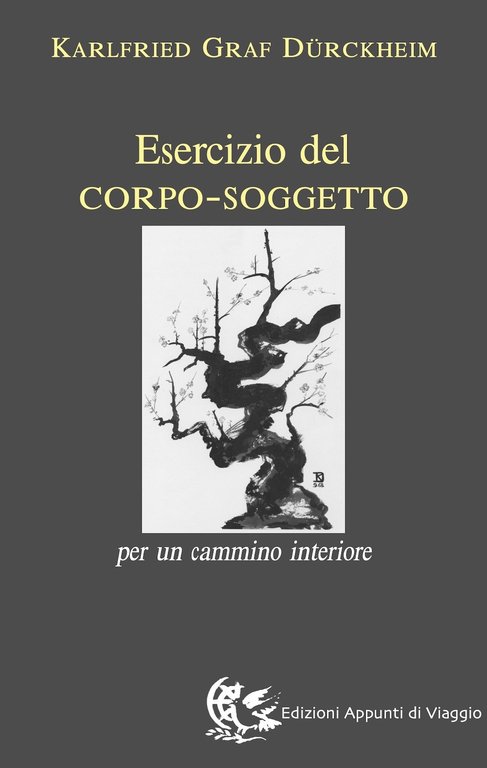 Esercizio del corpo-soggetto. Per un cammino interiore | Immagine Gallery 1