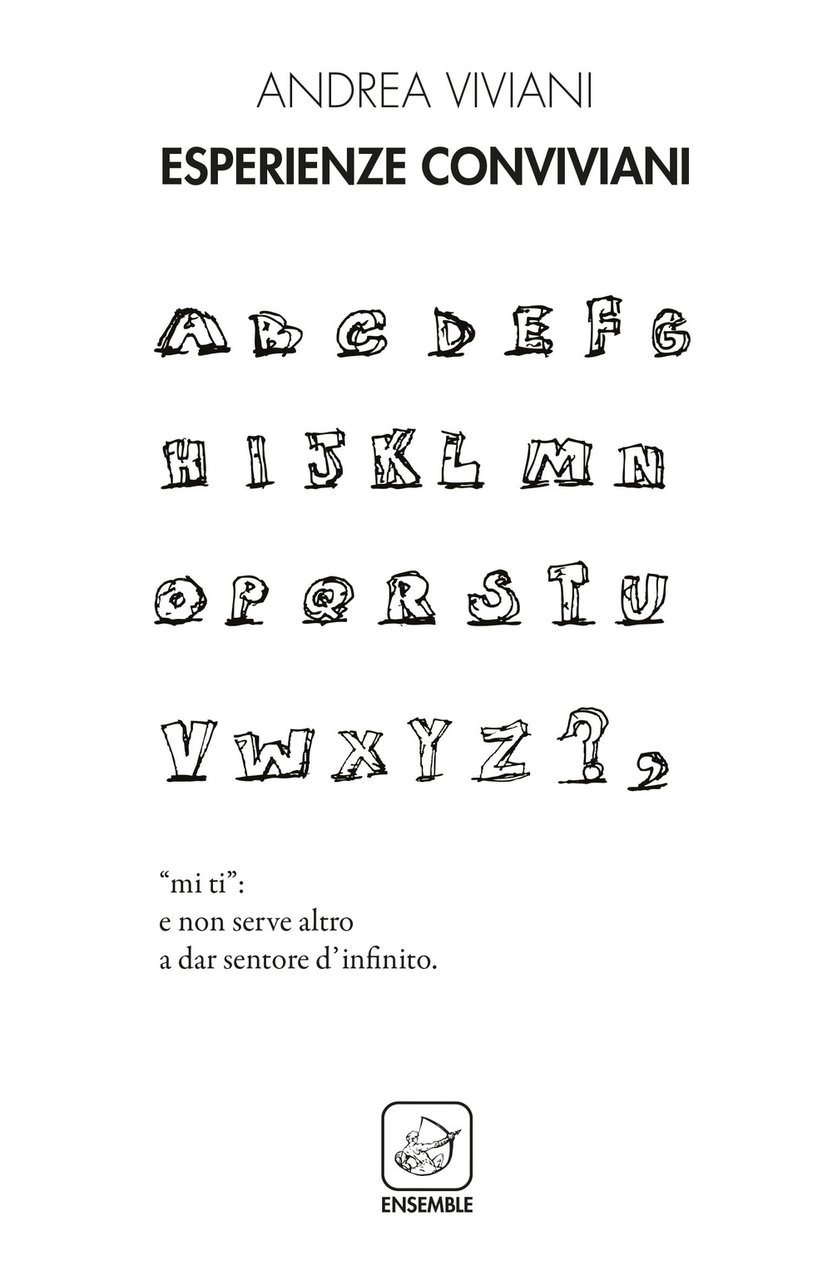 Esperienze conviviani, Roma, Edizioni Ensemble, 2018