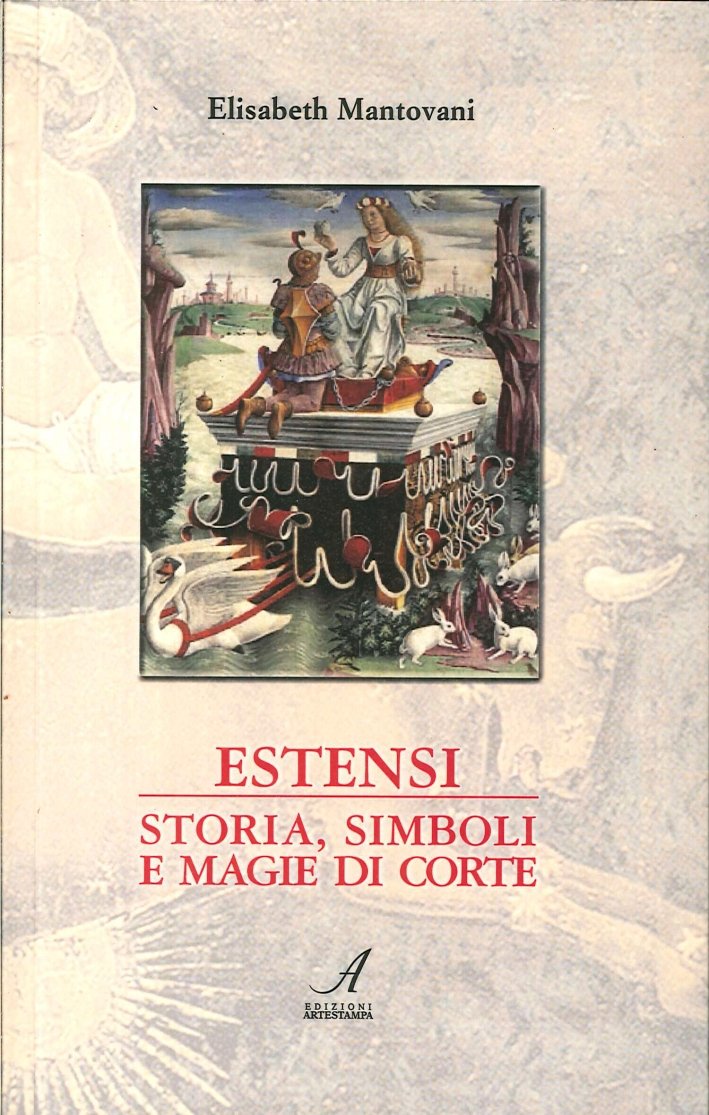 Estensi. Storia, simboli e magie di corte | Immagine principale