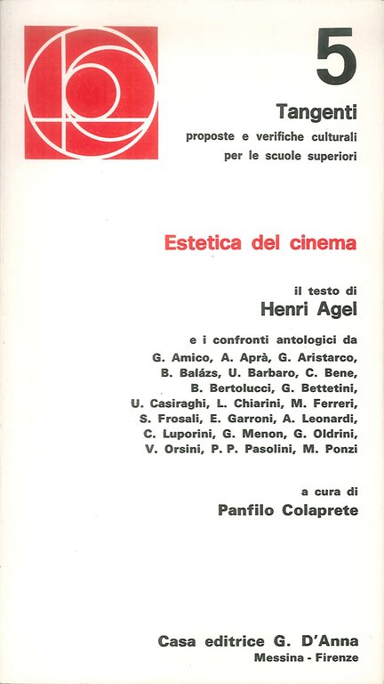 Estetica del cinema, Firenze, D'Anna, 1973