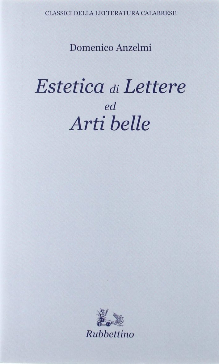 Estetica di lettere ed arti belle, Soveria Mannelli, Rubbettino Editore, … | Immagine principale