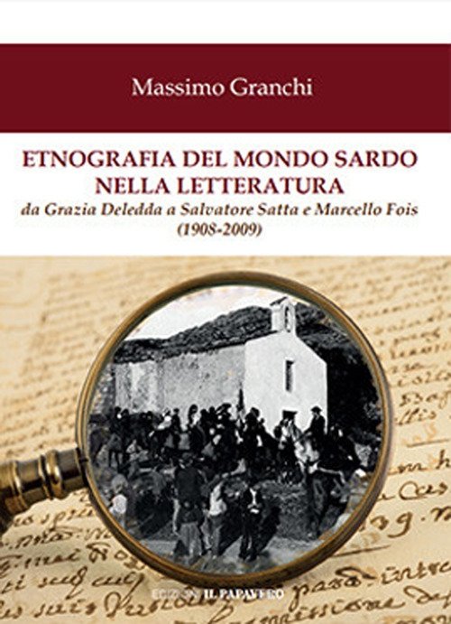 Etnografia del mondo sardo nella letteratura. Da Grazia Deledda a …