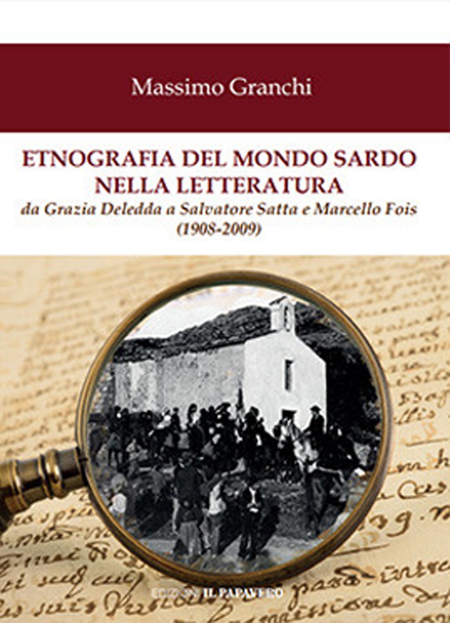 Etnografia del mondo sardo nella letteratura. Da Grazia Deledda a …