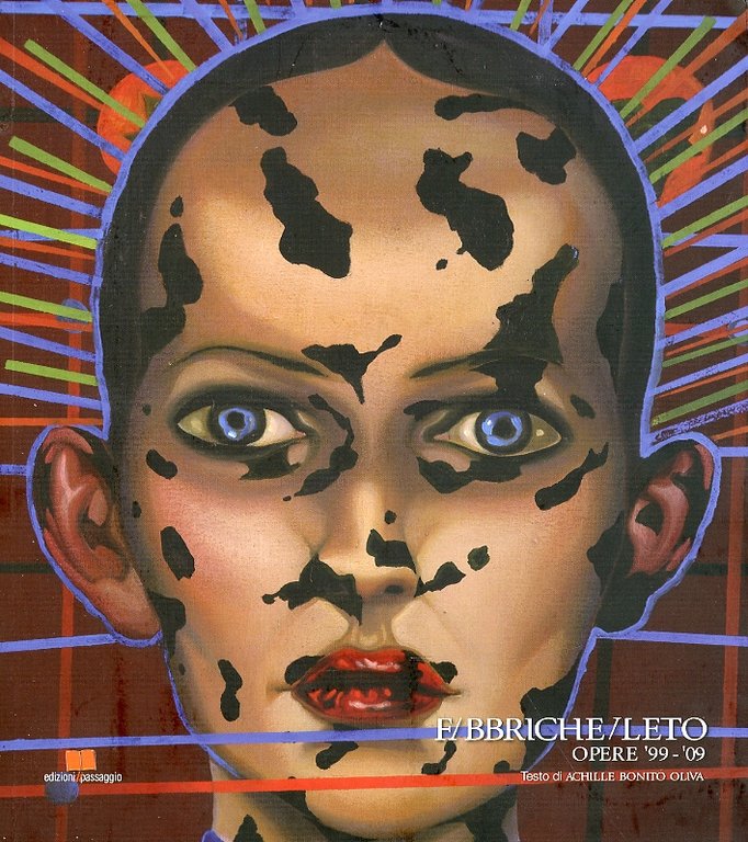 F/bbriche/leto. Opere '99-'09, Palermo, Edizioni di Passaggio, 2010
