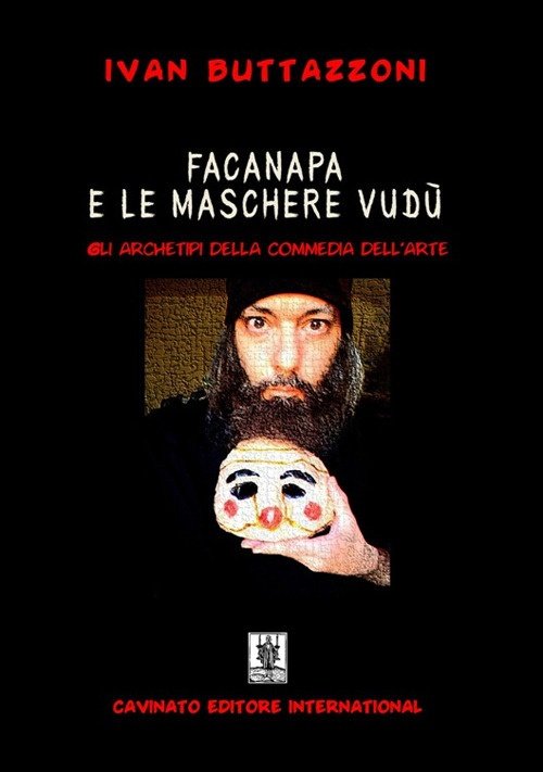 Facanapa e le maschere vudù. Gli archetipi della commedia dell'arte | Immagine principale