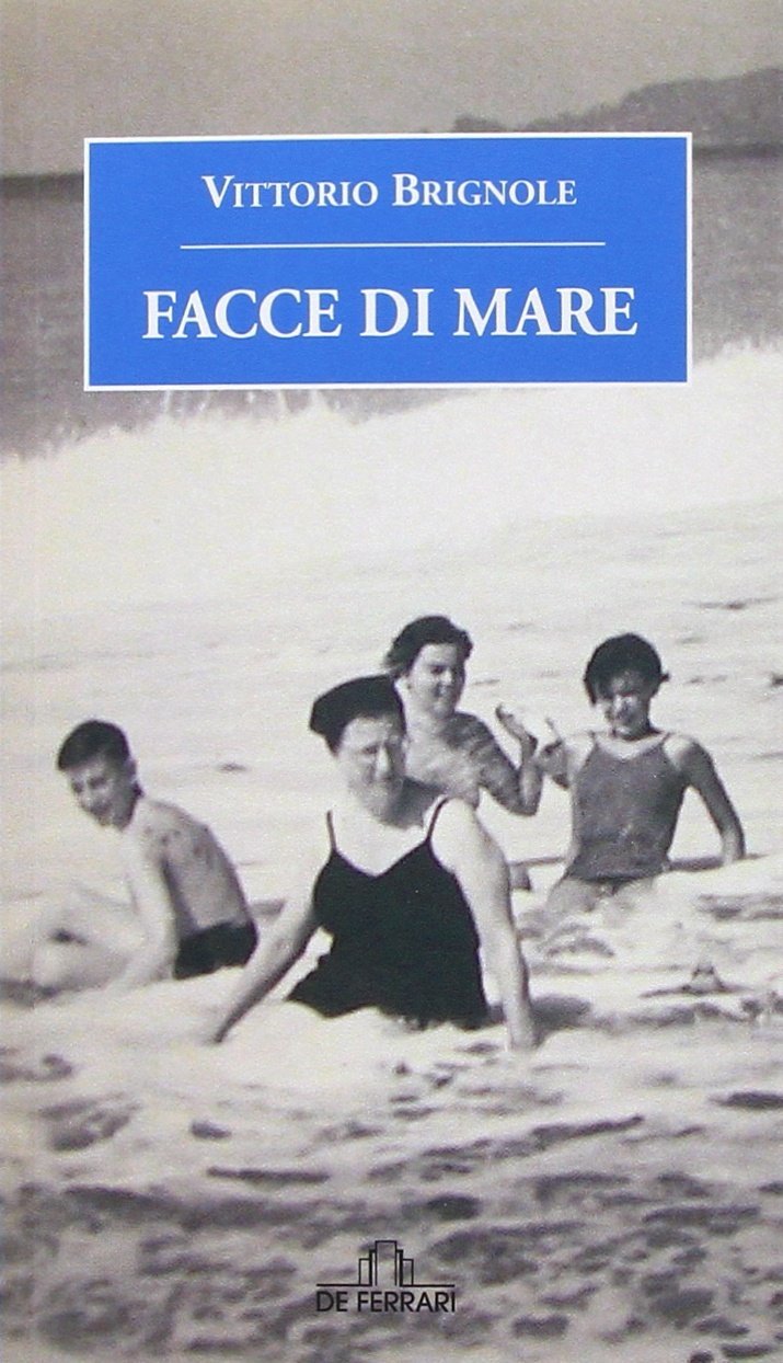 Facce di mare, Genova, De Ferrari Editore, 2014