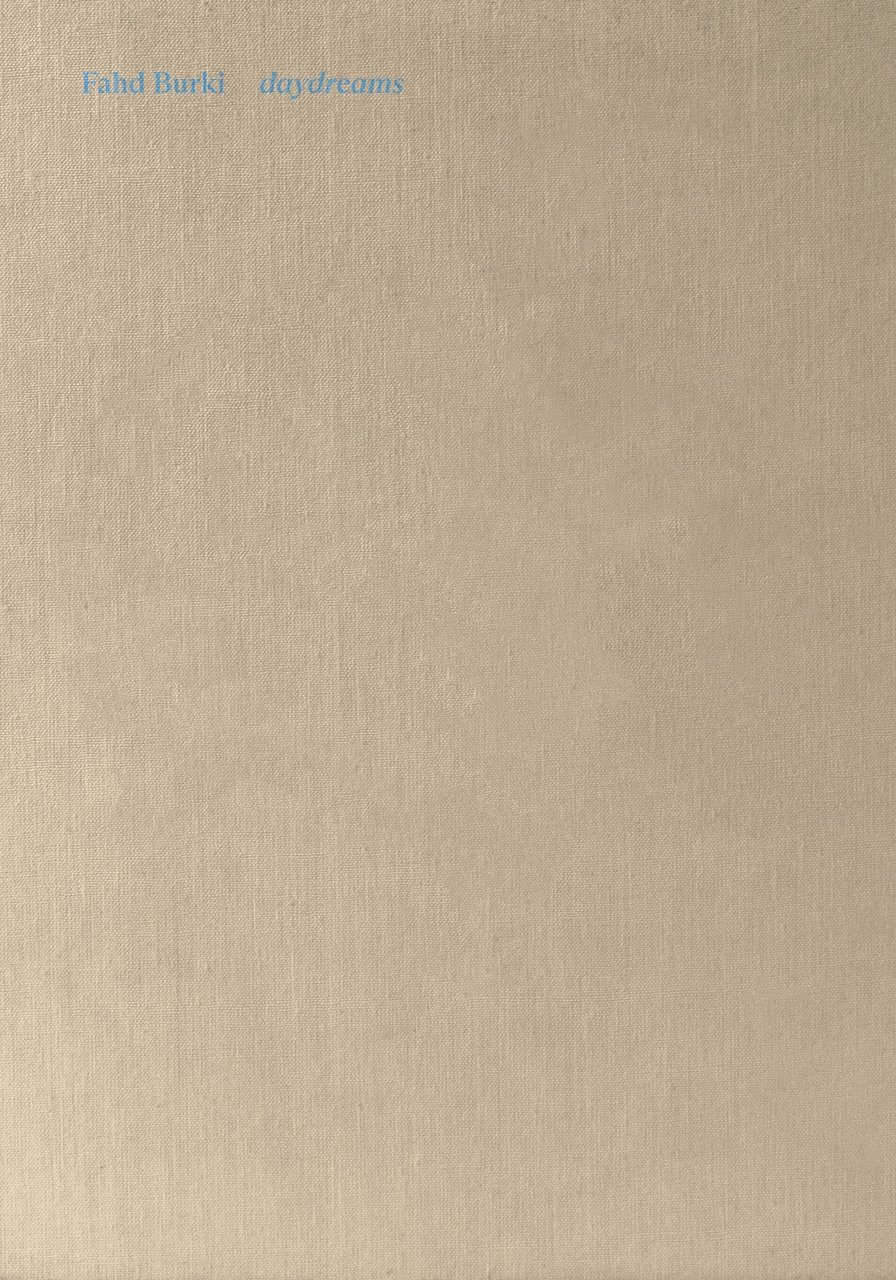 Fahd Burk. Daydreams, Milano, Mousse Publishing, 2023