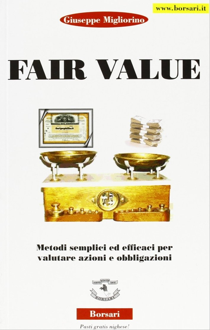 Fair Value. Vol. 1: Metodi Semplici ed Efficaci per Valutare … | Immagine principale