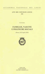 Famiglie, nascite e politiche sociali, Roma, Accademia Nazionale dei Lincei, …