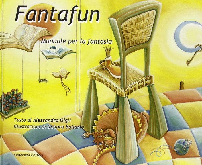 Fantafun. Manuale per la fantasia, Certaldo, Federighi Editori, 2005