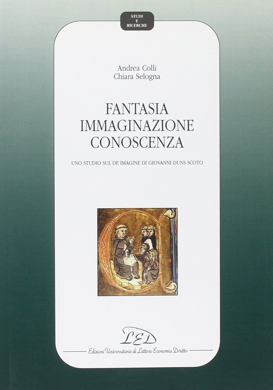 Fantasia immaginazione conoscenza. Uno studio sul De imagine di Giovanni …