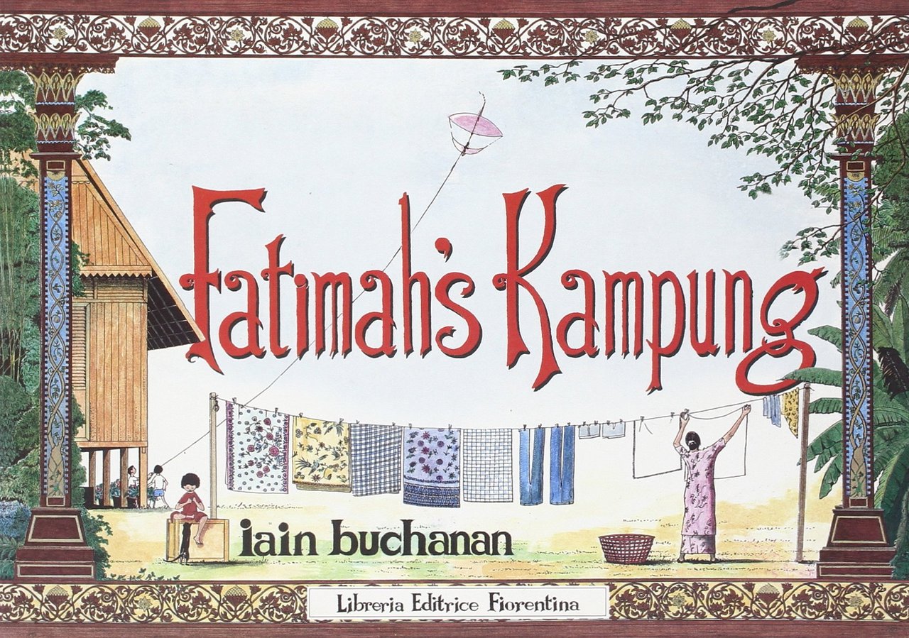 Fatimah's Kampung, Firenze, Libreria Editrice Fiorentina, 2007 | Immagine principale