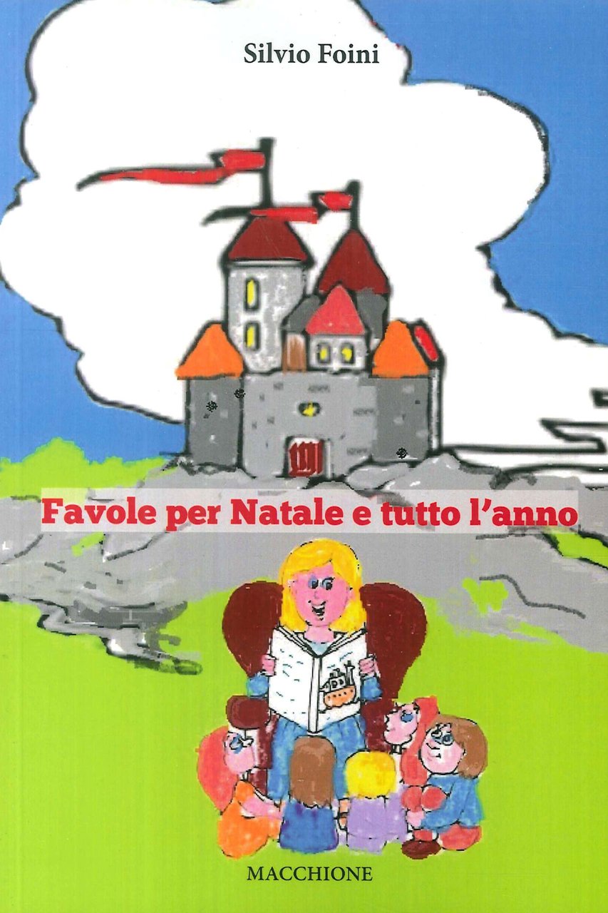Favole per Natale e per tutto l'anno, Varese, Macchione Editore, …