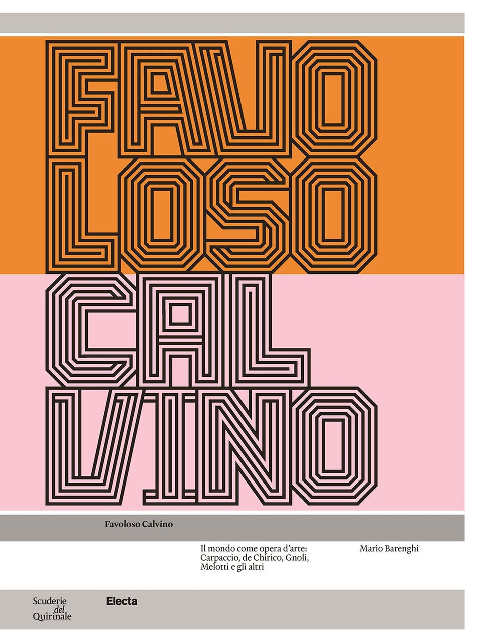 Favoloso Calvino. Il mondo come opera d'arte: Carpaccio, de Chirico, …
