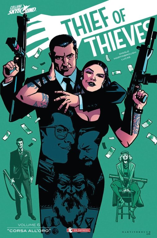 Febbre dell'oro. Thief of thieves. Vol. 6, Reggio Emilia, SaldaPress, 2017