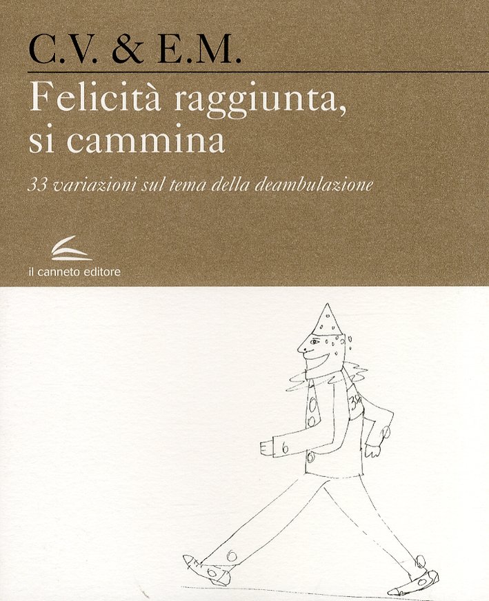 Felicità raggiunta, si cammina. 33 variazioni sul tema della deambulazione, … | Immagine principale