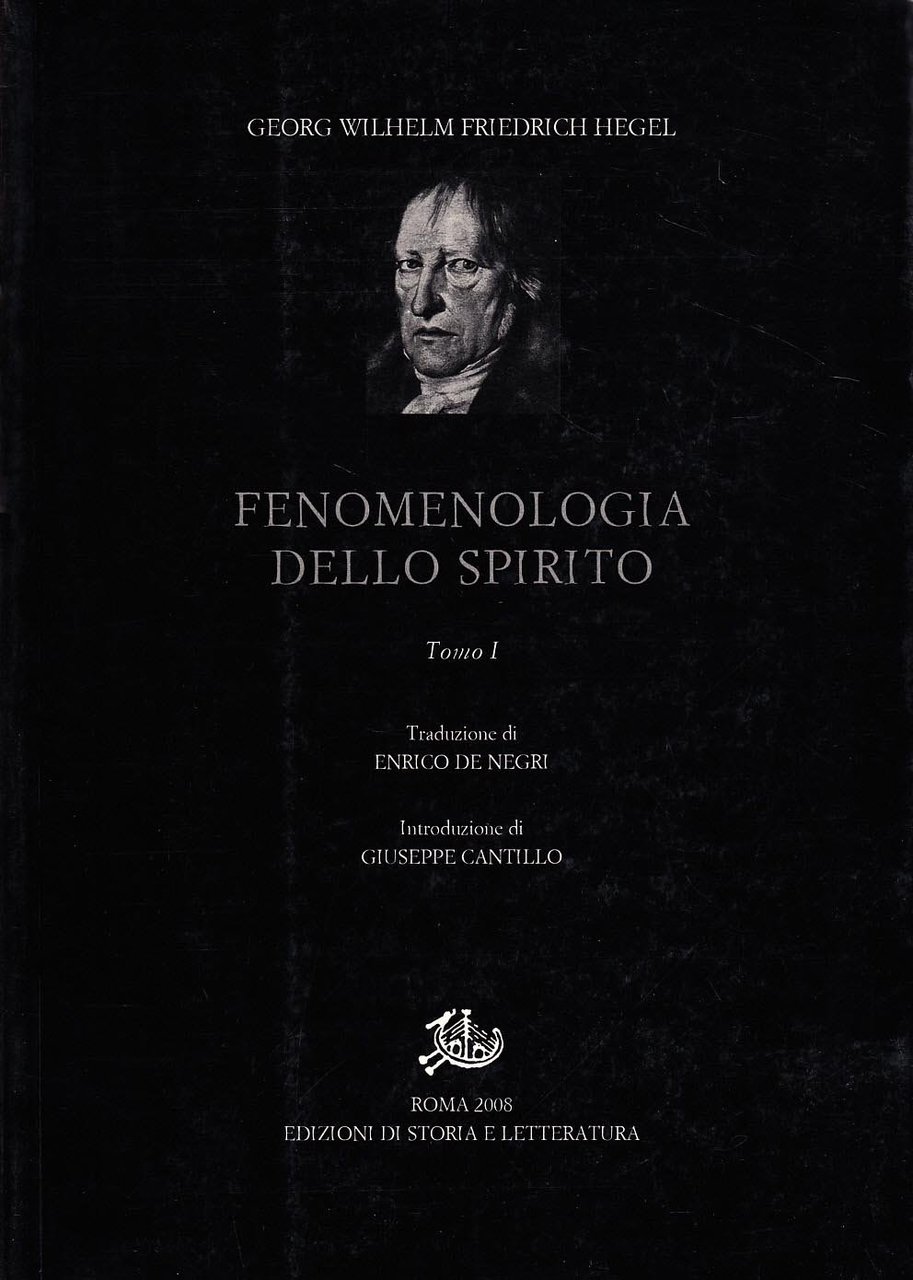 Fenomenologia dello Spirito. Vol. 1
