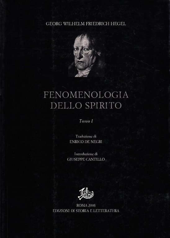 Fenomenologia dello Spirito. Vol. 1