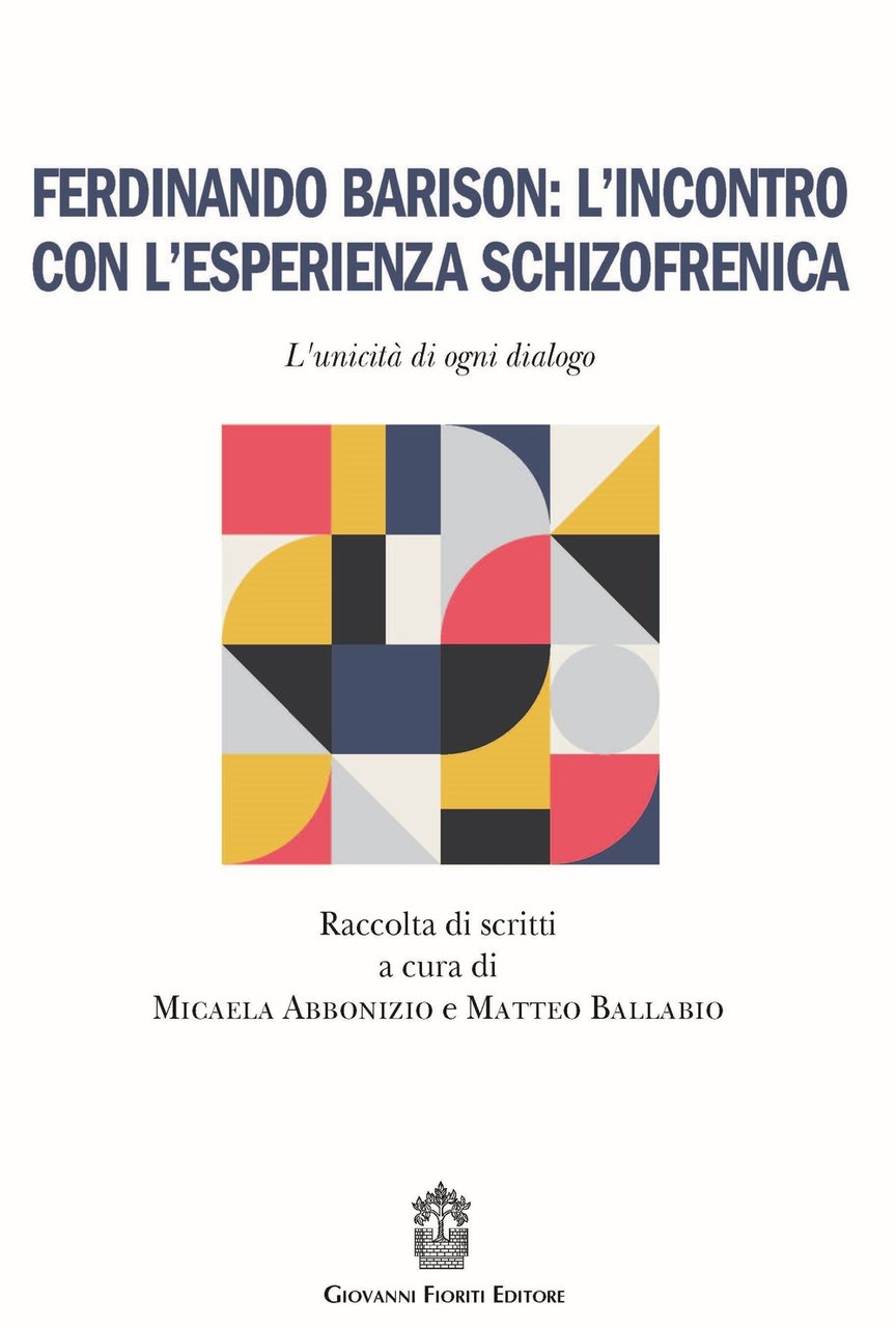 Ferdinando Barison: l'incontro con l'esperienza schizofrenica. L'unicità di ogni dialogo | Immagine principale