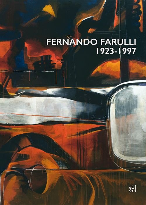 Fernando Farulli 1923-1997, Pistoia, Gli Ori, 2023