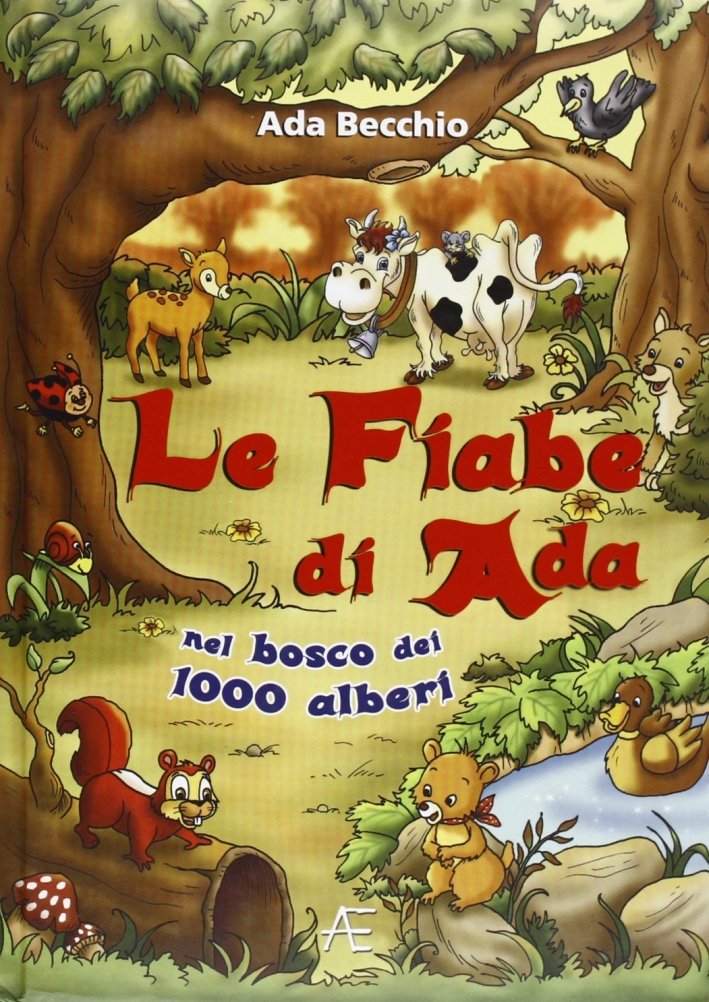 Fiabe di Ada nel bosco dei 1000 alberi, Marene, Litostampa …