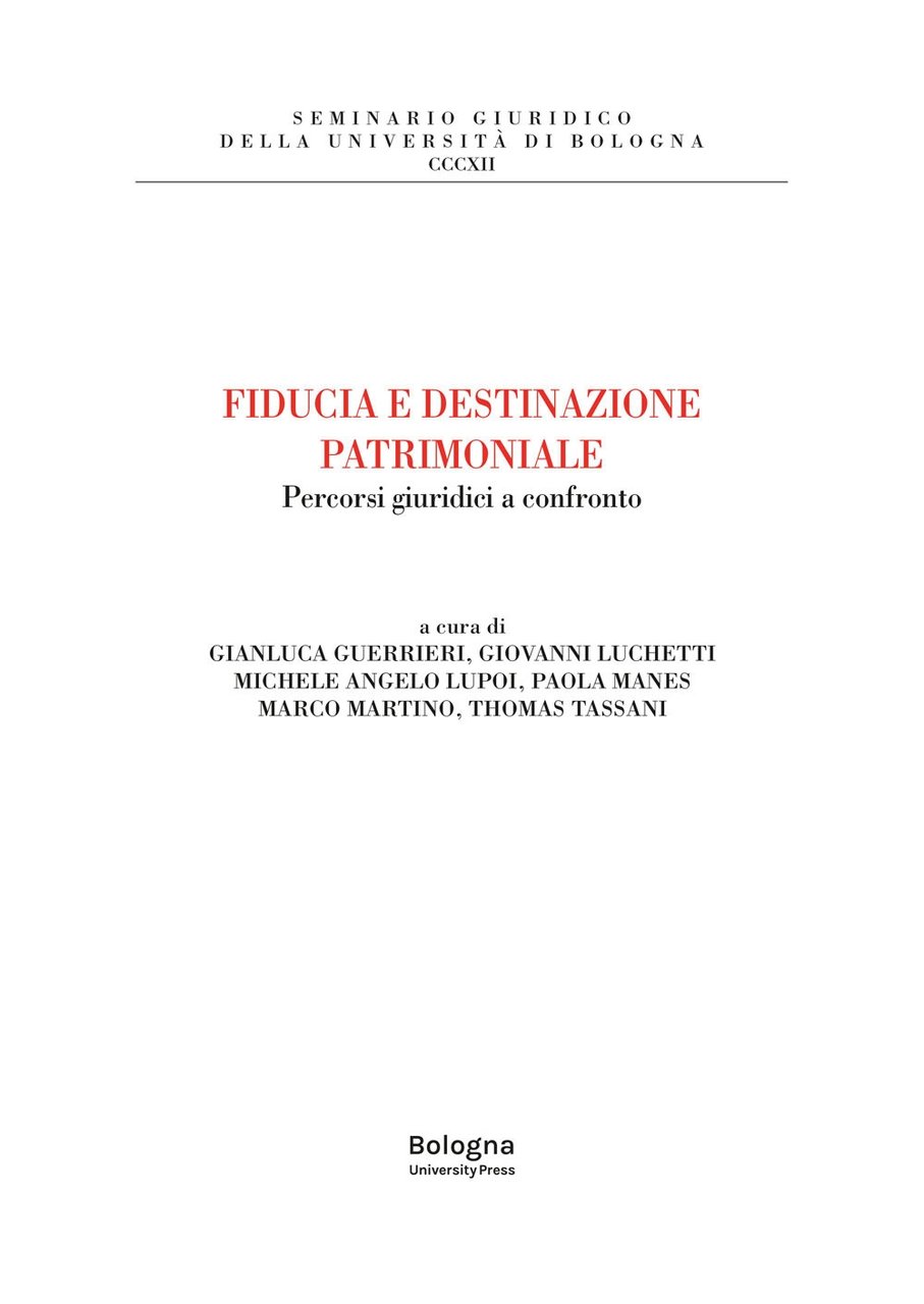 Fiducia e destinazione patrimoniale. Percorsi giuridici a confronto