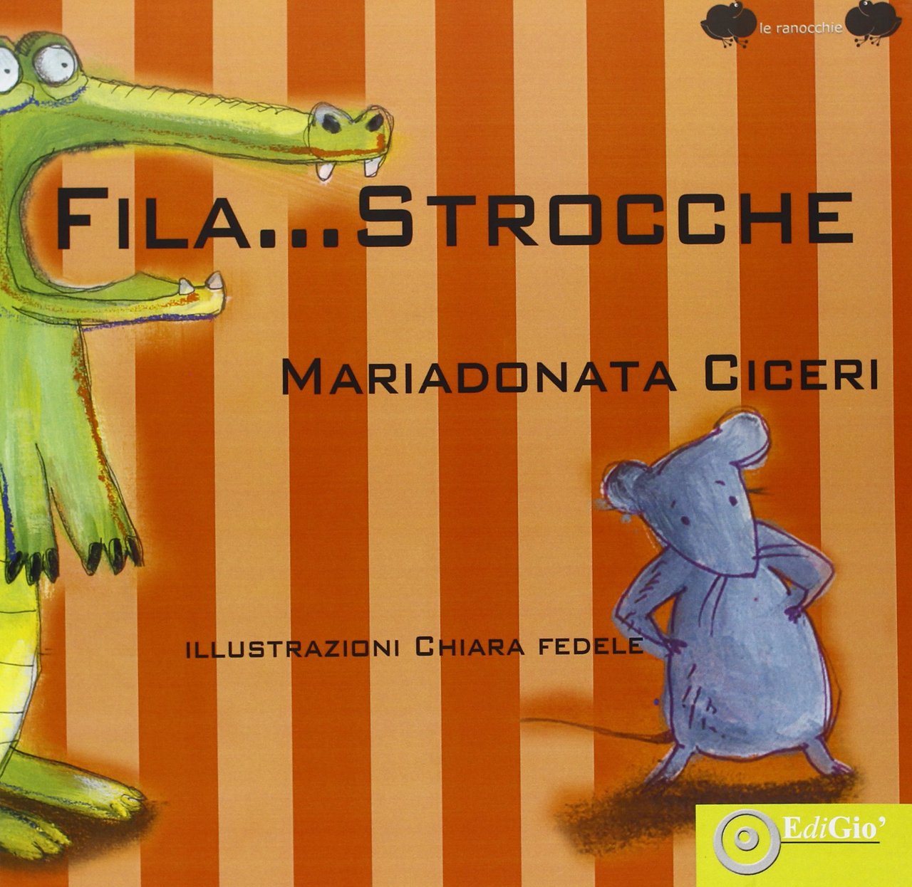 Fila... strocche, Formigine, EdiGiò, 2009 | Immagine principale