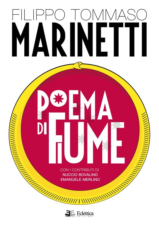 Filippo Tommaso Marinetti. Poema di Fiume