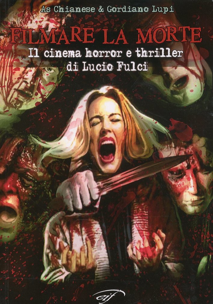 Filmare la morte. Il cinema horror e thriller di Lucio …