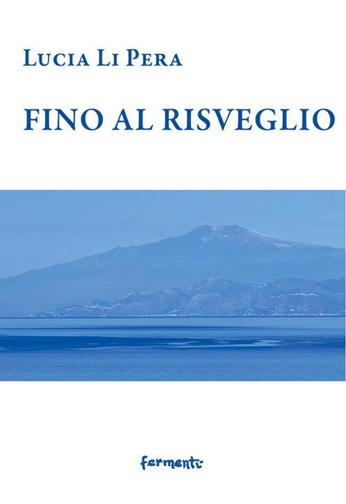 Fino al Risveglio