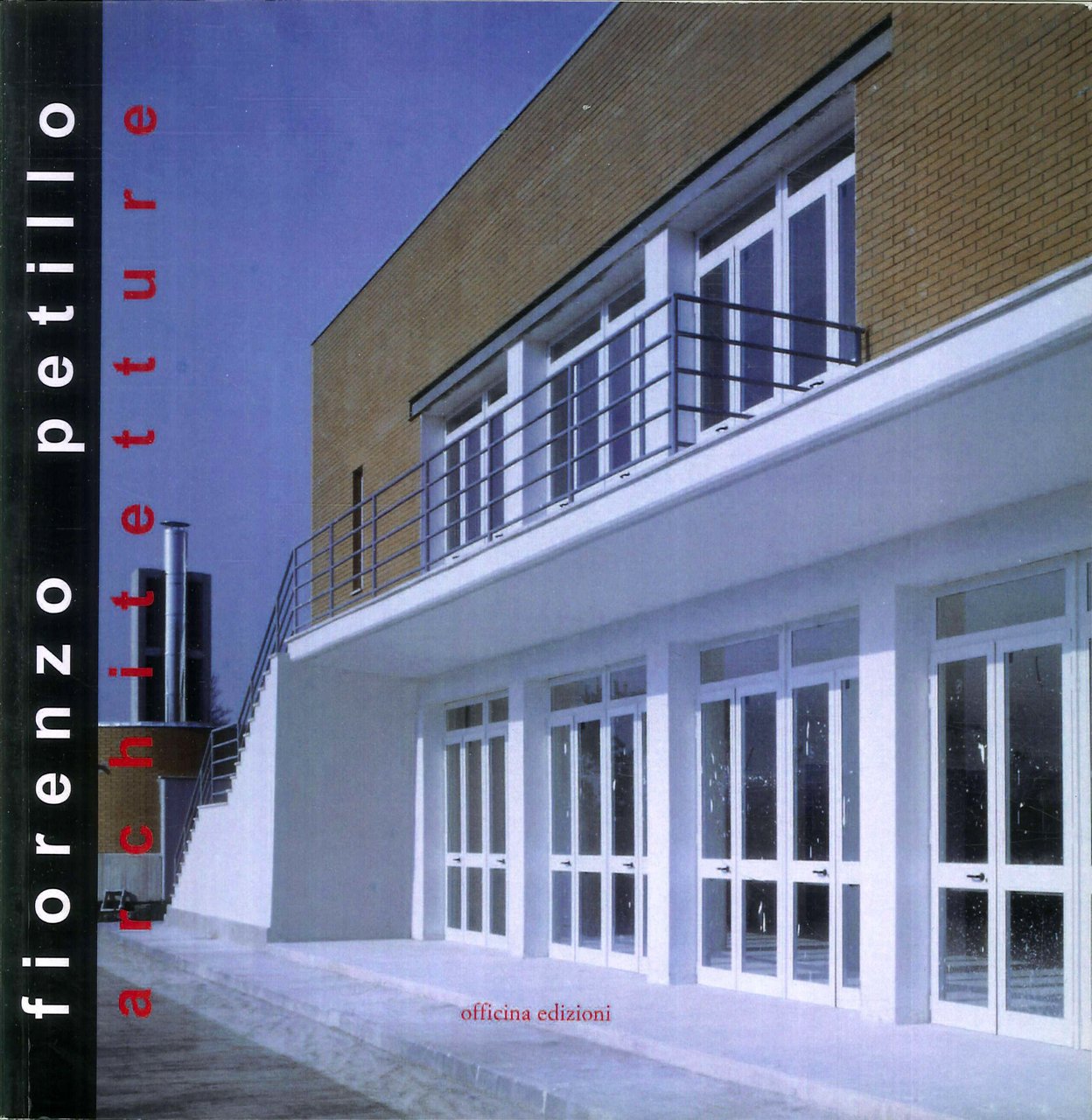 Fiorenzo Petillo. Architetture., Roma, Officina Edizioni, 2011
