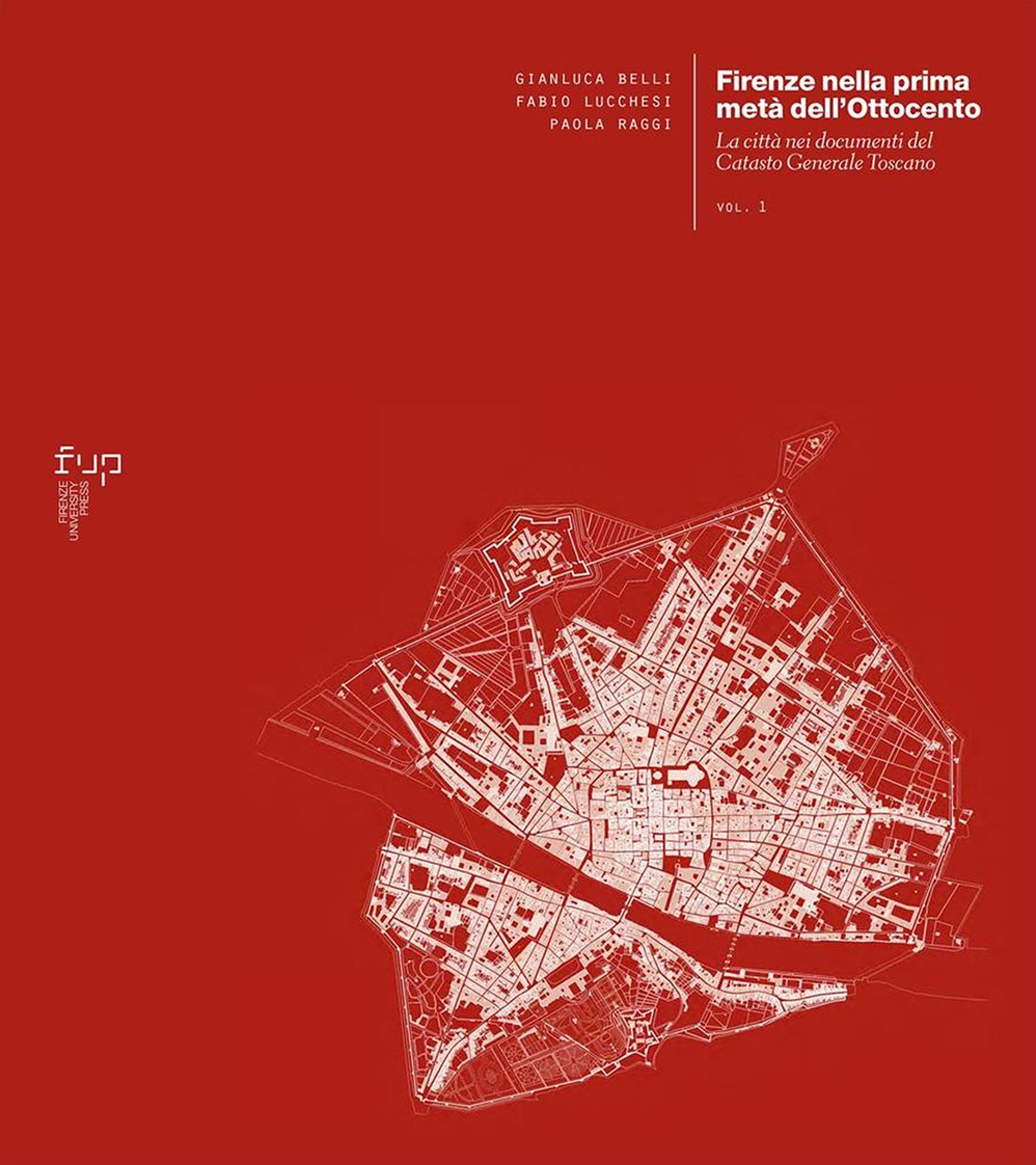 Firenze nella prima meta dell'Ottocento. Vol. 1: La città nei … | Immagine principale