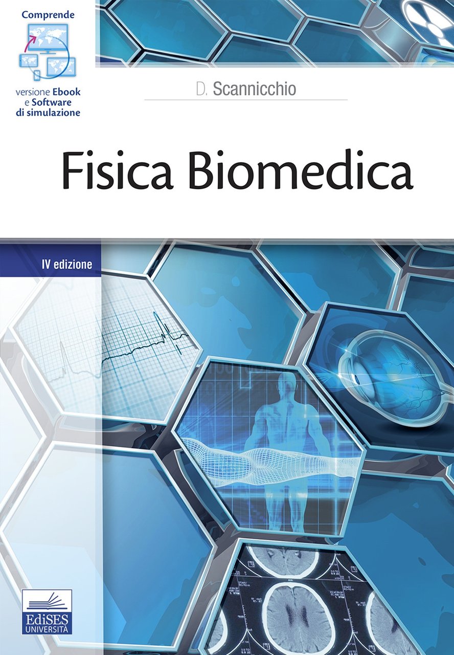 Fisica biomedica, Napoli, Edises Universitaria, 2020