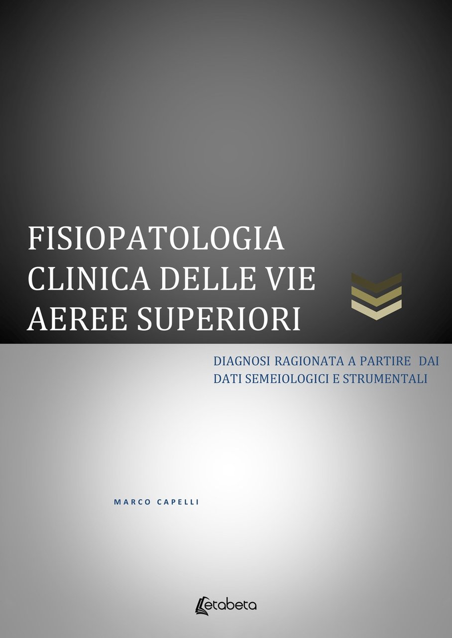 Fisiopatologia clinica delle vie aeree superiori. Diagnosi ragionata a partire … | Immagine principale