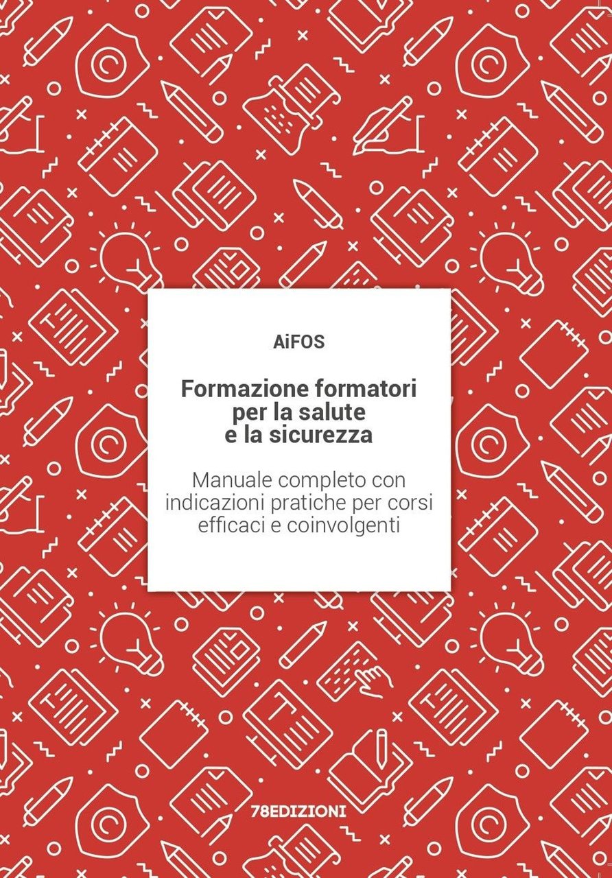 Formazione formatori per la salute e la sicurezza. Manuale completo … | Immagine principale