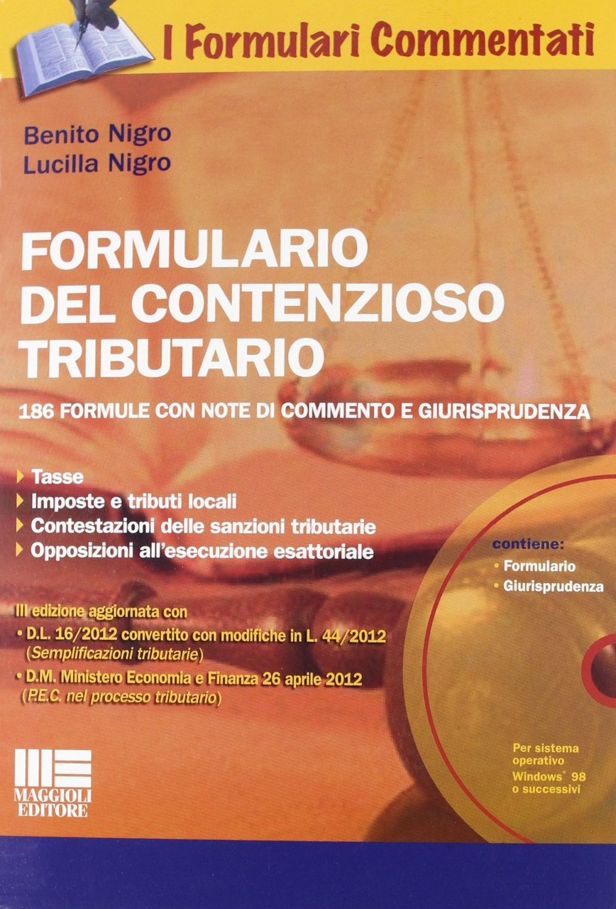 Formulario del contenzioso tributario. Con CD-ROM, Santarcangelo di Romagna, Maggioli … | Immagine principale
