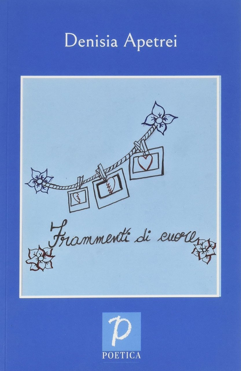Frammenti di cuore, Rende, Rossini Editore, 2021