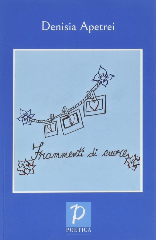 Frammenti di cuore, Rende, Rossini Editore, 2021