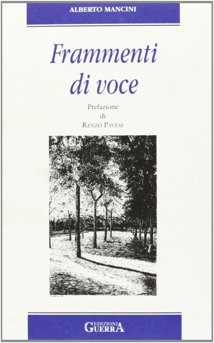 Frammenti di voce, Taverne di Corciano, Guerra Edizioni Guru, 2006