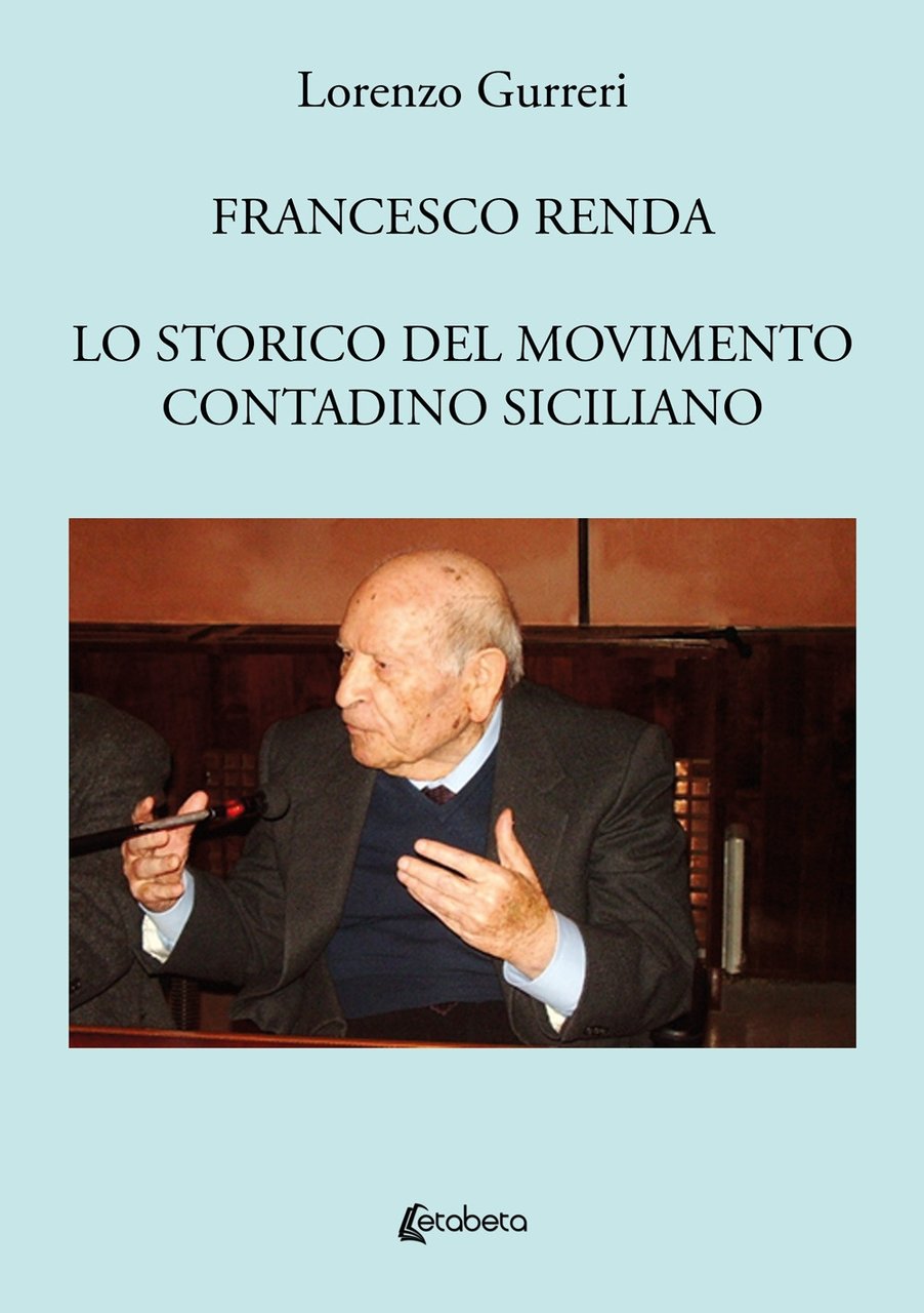 Francesco Renda. Lo storico del movimento contadino | Immagine principale