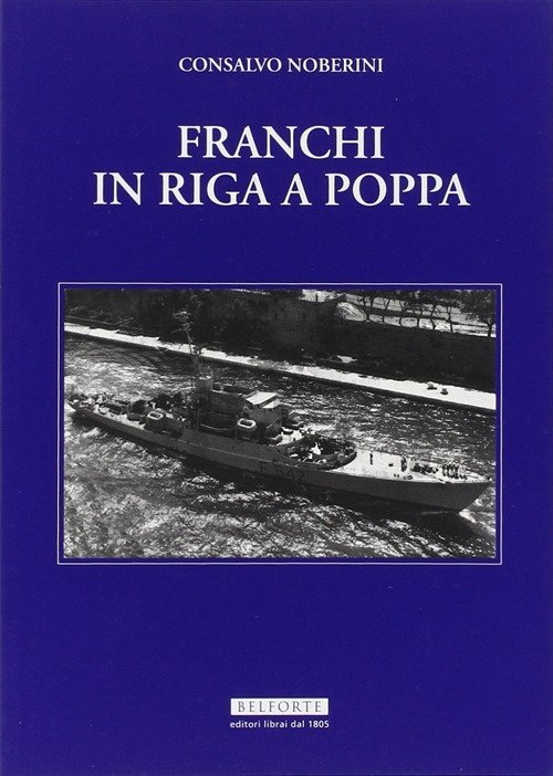 Franchi in riga a poppa