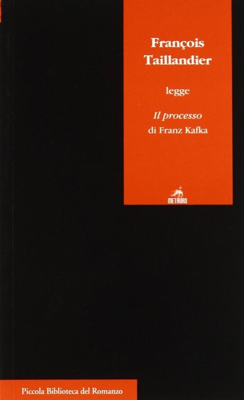 François Taillandier legge Il processo di Franz Kafka, Pesaro, Metauro …