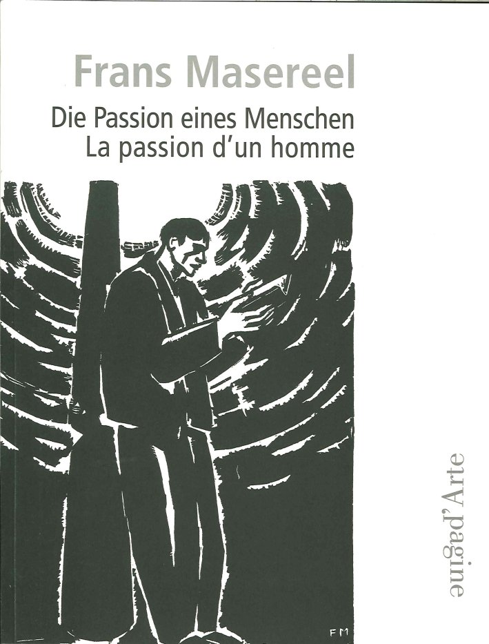 Frans Masereel. Die Passion Eines Menschen. La Passion d' un … | Immagine principale