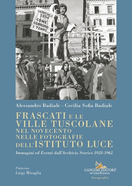 Frascati e le ville tuscolane nel novecentofrascati